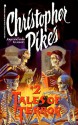 Christopher Pike's Tales of Terror: Volume 2 - Christopher Pike