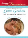 The Marriage Betrayal - Lynne Graham