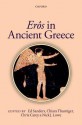 Eros in Ancient Greece - Ed Sanders, Chiara Thumiger, Christopher Carey