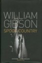 Spook Country - William Gibson