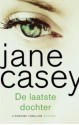 De Laatste Dochter - Jane Casey, Irene Ketman, Ireen Niessen