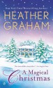 A Magical Christmas - Heather Graham