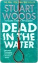 Dead In The Water - Stuart Woods