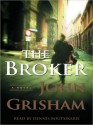 The Broker (Audio) - Dennis Boutsikaris, John Grisham