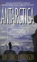 Antarctica - Kim Stanley Robinson