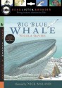 Big Blue Whale with Audio, Peggable: Read, Listen, & Wonder - Nicola Davies, Nick Maland