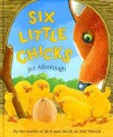 Six Little Chicks - Jez Alborough