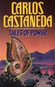 Tales of Power - Carlos Castaneda