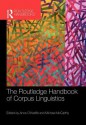 The Routledge Handbook of Corpus Linguistics - Anne O'Keeffe, Michael McCarthy