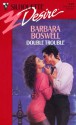 Double Trouble (Silhouette Desire, #749) - Barbara Boswell