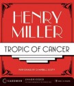 Tropic of Cancer (Audio) - Henry Miller, Campbell Scott