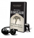 How to Build a Dinosaur: Extinction Doesn't Have to Be Forever (Audio) - Jack Horner, James Gorman, Patrick G. Lawlor