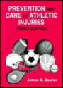 Prevention & Care of Athletic Injuries - James M. Booher