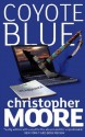 Coyote Blue: A Novel - Christopher Moore