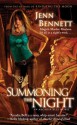 Summoning the Night: An Arcadia Bell Novel (The Arcadia Bell series) - Jenn Bennett