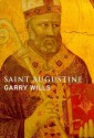 Saint Augustine - Garry Wills