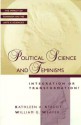 Political Science and Feminisms: Integration or Transformation? (Feminist Impact on the Arts and Sciences Series) - Kathleen A. Staudt, William G. Weaver