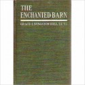 THE ENCHANTED BARN (A Christian Romance Novel) - Grace Livingston Hill