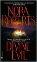 Divine Evil - Nora Roberts