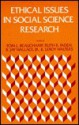 Ethical Issues in Social Science Research - Tom L. Beauchamp, Ruth R. Faden, LeRoy Walters, R. Jay Wallace