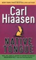 Native Tongue - Carl Hiaasen