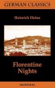 Florentine Nights (German Classics) - Heinrich Heine, Charles Godfrey Leland, Hans Breitmann