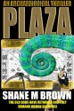 Plaza - Shane M. Brown