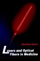 Lasers and Optical Fibers in Medicine - Abraham Katzir