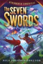 Otherworld Chronicles #2: The Seven Swords - Nils Johnson-Shelton