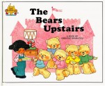 The Bears Upstairs (Magic Castle Readers) - Jane Belk Moncure