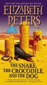 The Snake, the Crocodile, and the Dog - Elizabeth Peters