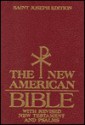 New American Bible with Revised New Testament and Psalms Saint Joseph's Edition - Anonymous