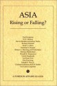 Asia: Rising or Falling?: A Foreign Affairs Reader - Council on Foreign Affairs Staff, Paul Krugman, Walt Rostow, Steven Radelet