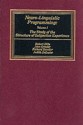 Neuro-Linguistic Programming: Volume I (The Study of the Structure of Subjective Experience) - Robert Dilts