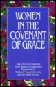 Women In the Covenant of Grace Talks: 1993 Women's Conference - Brigham Young, Dawn Hall Anderson