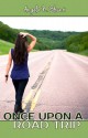 Once Upon a Road Trip - Angela N. Blount