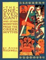 The One-Eyed Giant: And Other Monsters from the Greek Myths - Anne F. Rockwell