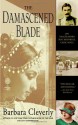 The Damascened Blade - Barbara Cleverly