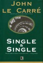 Single & Single - John le Carré, Alda Porto