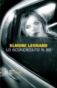 Lo sconosciuto n. 89 (Einaudi. Stile libero. Noir) (Italian Edition) - Elmore Leonard, L. Conti