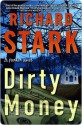 Dirty Money (Parker, #24) - Richard Stark