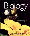 Biology: Understanding Life - Sandra Alters