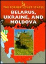 Belarus, Ukraine, & Moldova - Kelvin Gosnell