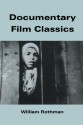 Documentary Film Classics - William Rothman