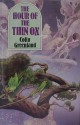 The Hour Of The Thin Ox - Colin Greenland