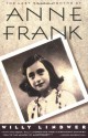 The Last Seven Months of Anne Frank - Willy Lindwer