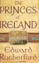 The Princes of Ireland - Edward Rutherfurd