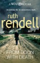 From Doon With Death (A Wexford Case) - Ruth Rendell