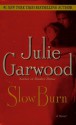 Slow Burn - Julie Garwood