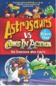 The Dinosaur Moo-Tants (Astrosaurs Vs Cows In Action) - Steve Cole